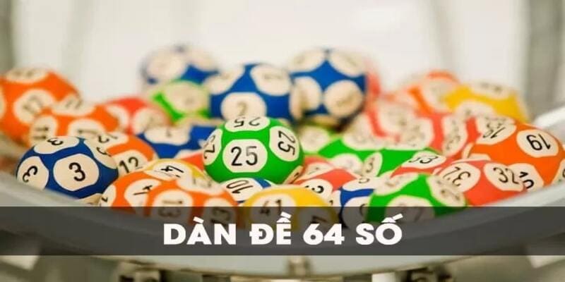 Chiến thuật phân chia nhỏ tiền vốn để tham gia lâu dài với dàn đề 64 số Kubet.