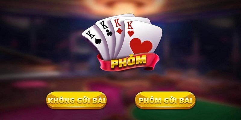 Hướng dẫn cách đánh Phỏm Kubet