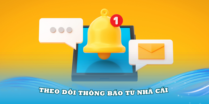 Theo dõi thông báo từ nhà cái để cập nhật thông tin lỗi server